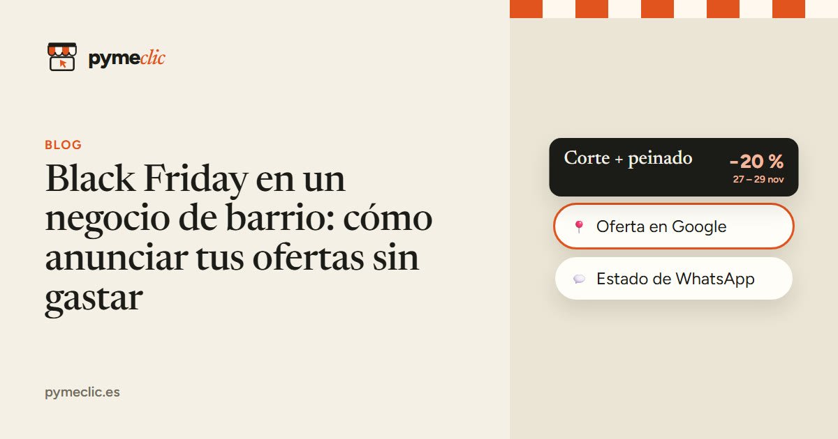 Black Friday en un negocio de barrio: cómo anunciar tus ofertas sin gastar