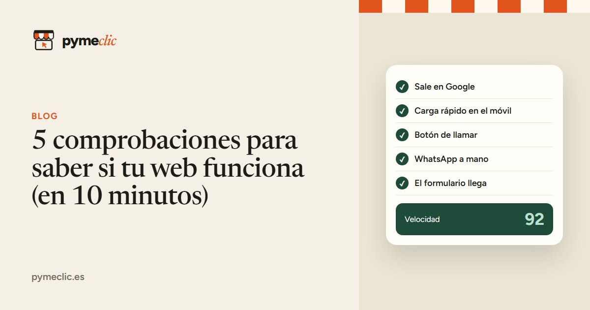 5 comprobaciones para saber si tu web funciona (en 10 minutos)