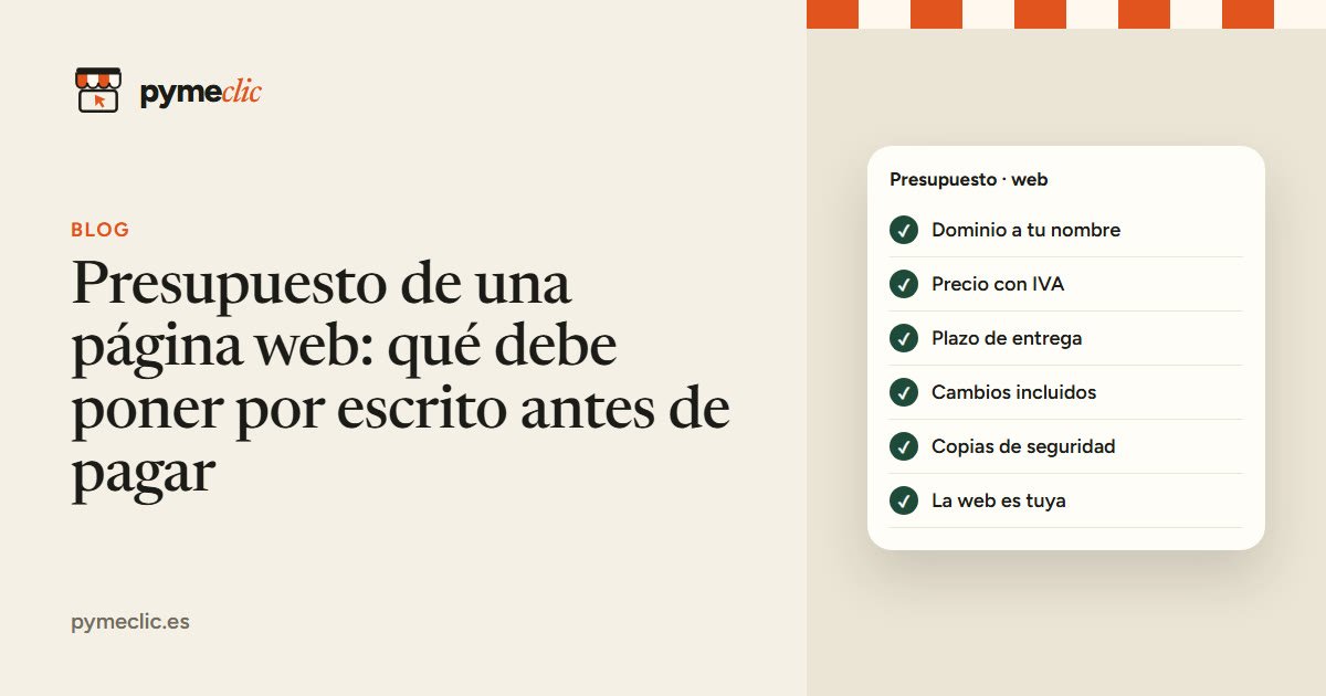 Presupuesto de una página web: qué debe poner por escrito antes de pagar