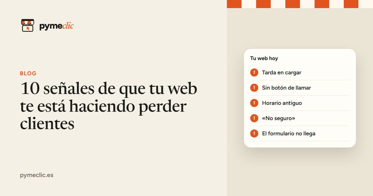 10 señales de que tu web te está haciendo perder clientes